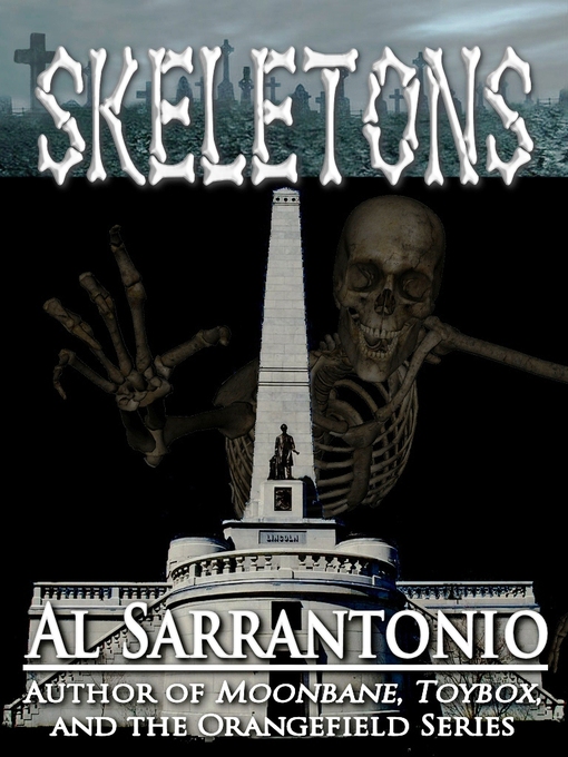 Title details for Skeletons by Al Sarrantonio - Available